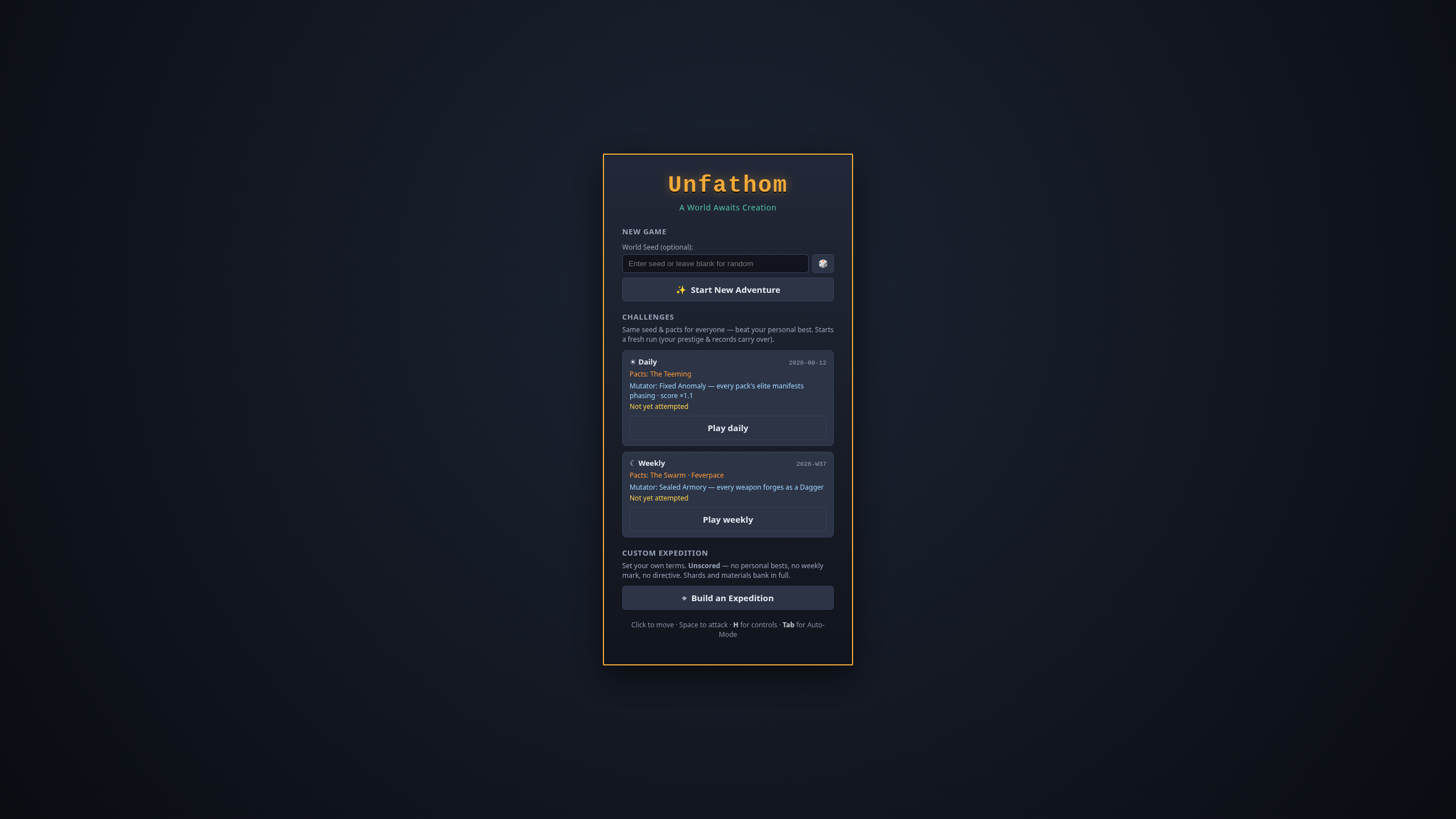 The unfathom title screen: the world seed box and Start New Adventure, with the daily and weekly challenges under them naming the pacts and the mutator each one runs